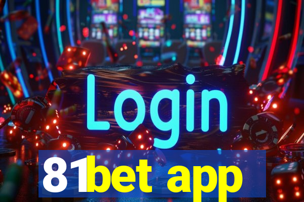 81bet app